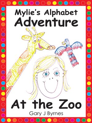 cover image of Mylie's Alphabet Adventure--At the Zoo